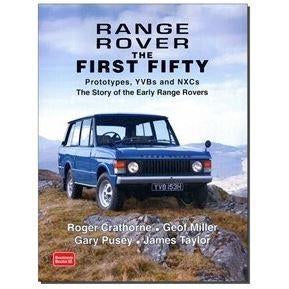 RANGE ROVER - THE FIRST FIFTY YEARS